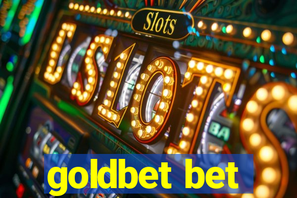 goldbet bet